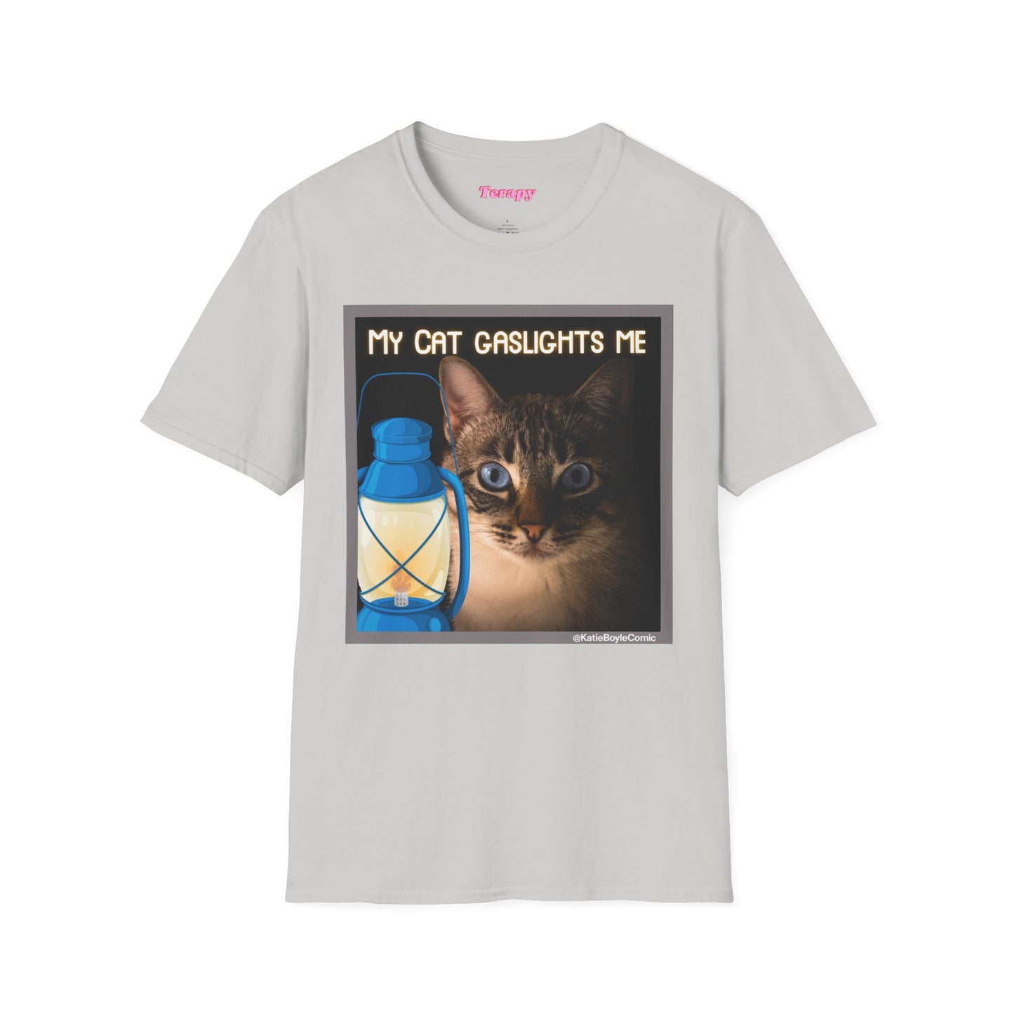 Katie Boyle's Terapy | My Cat Gaslights Me Tee