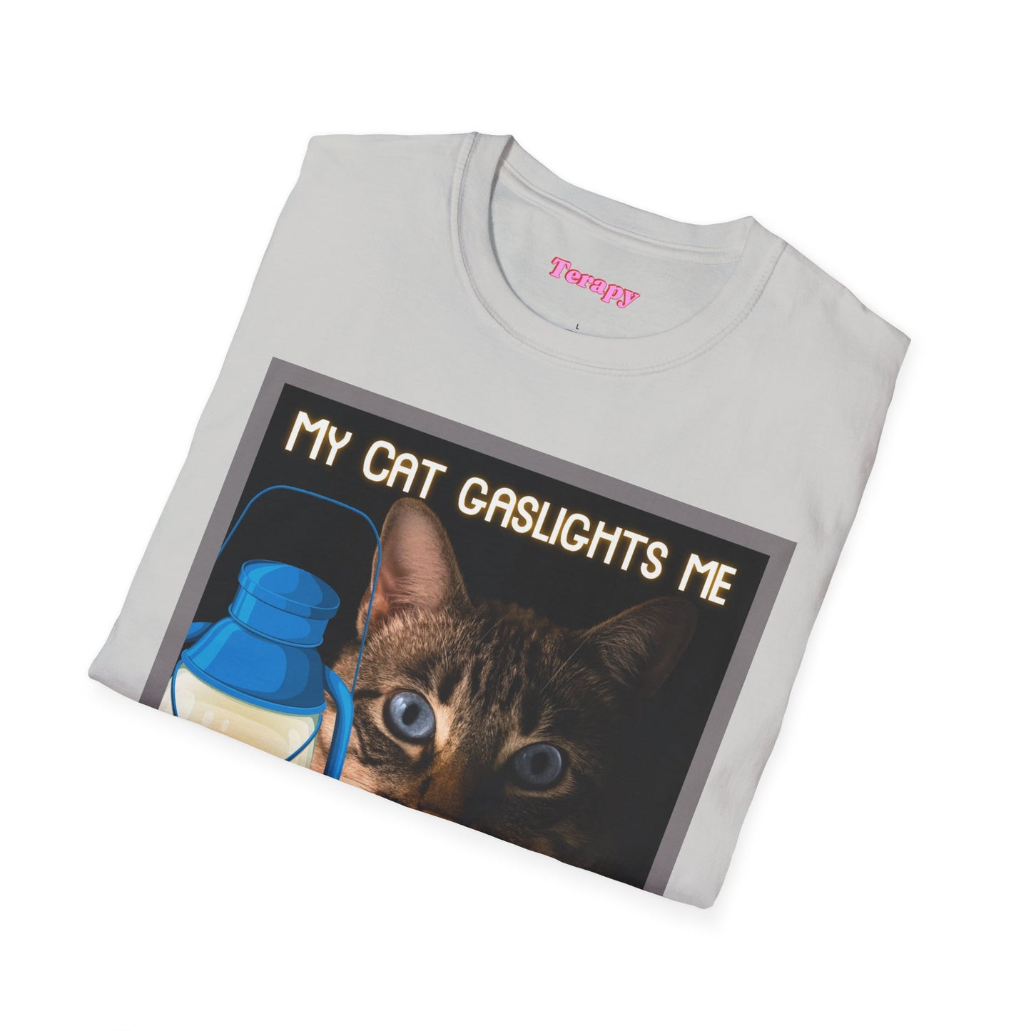 Katie Boyle's Terapy | My Cat Gaslights Me Tee