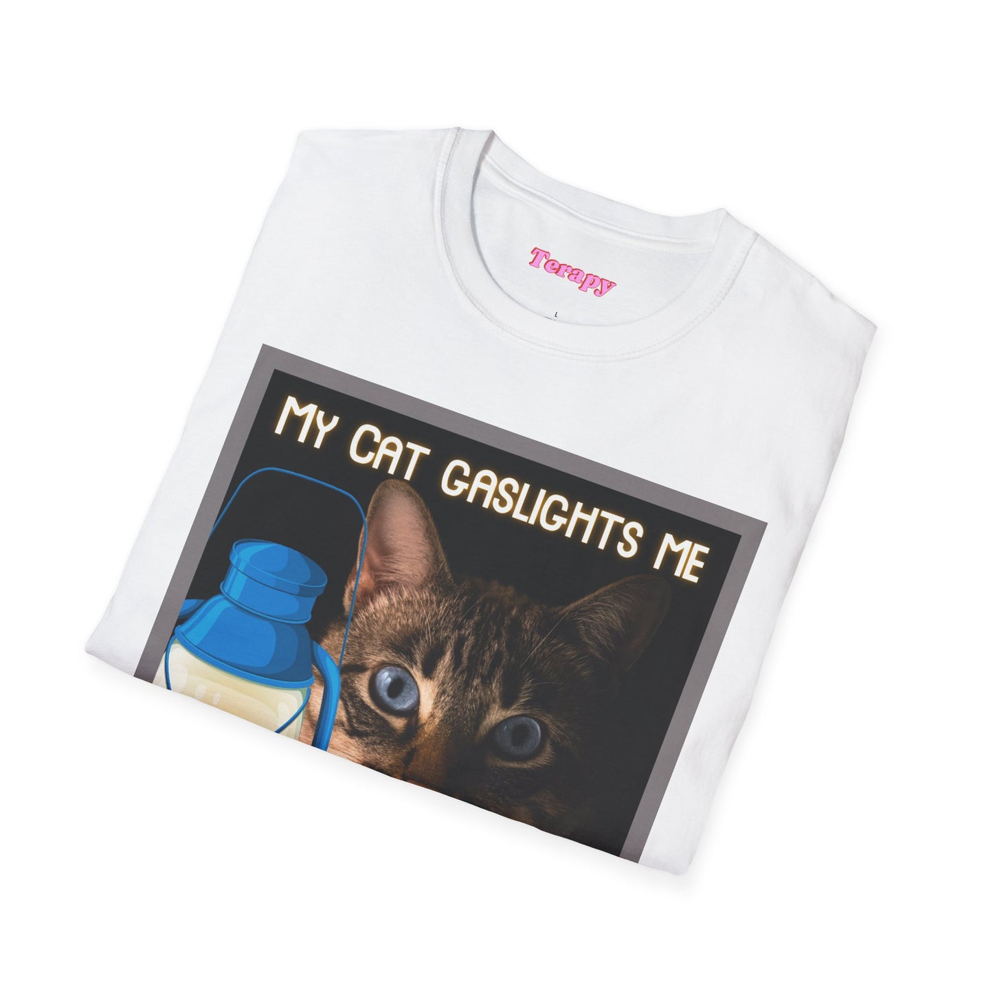Katie Boyle's Terapy | My Cat Gaslights Me Tee