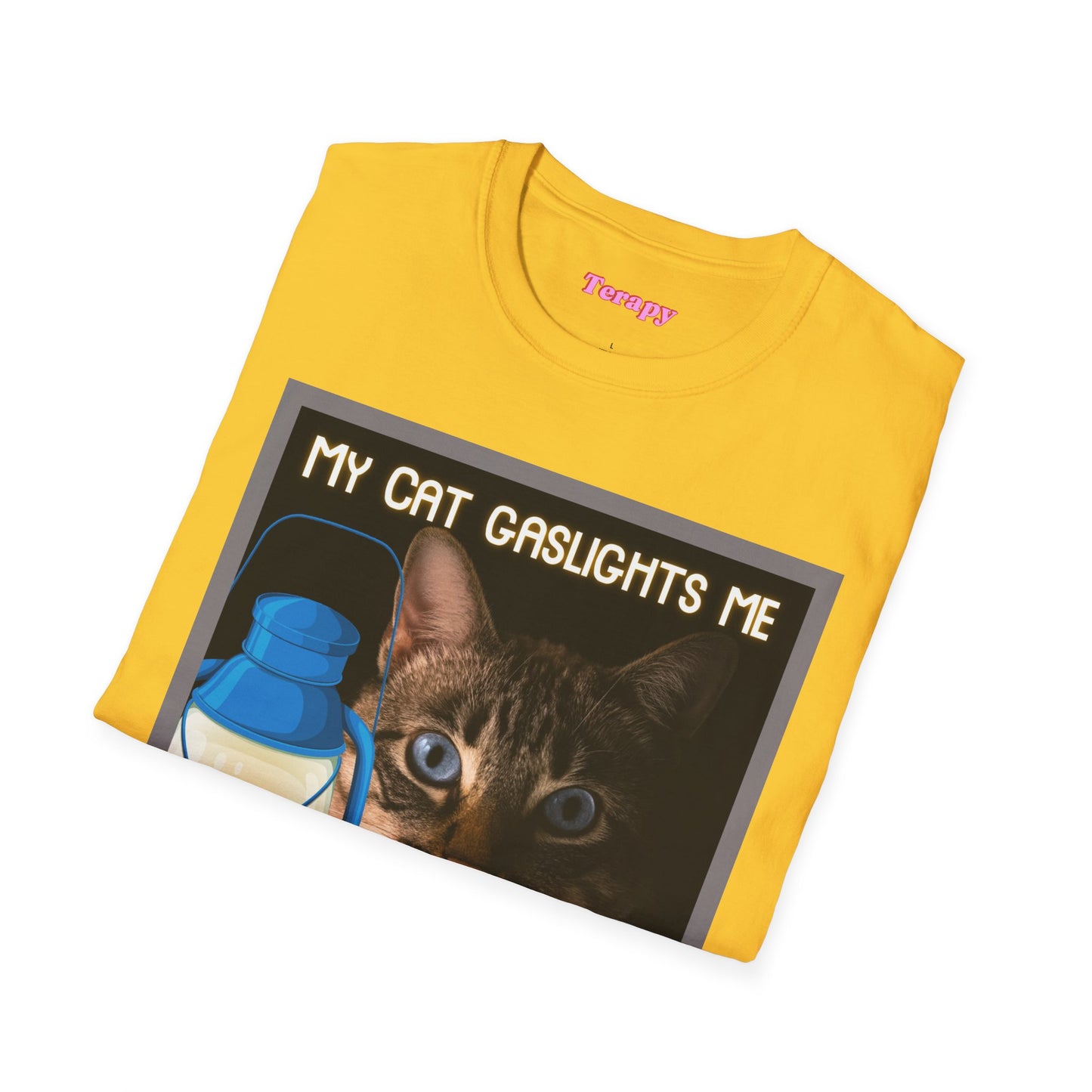 Katie Boyle's Terapy | My Cat Gaslights Me Tee