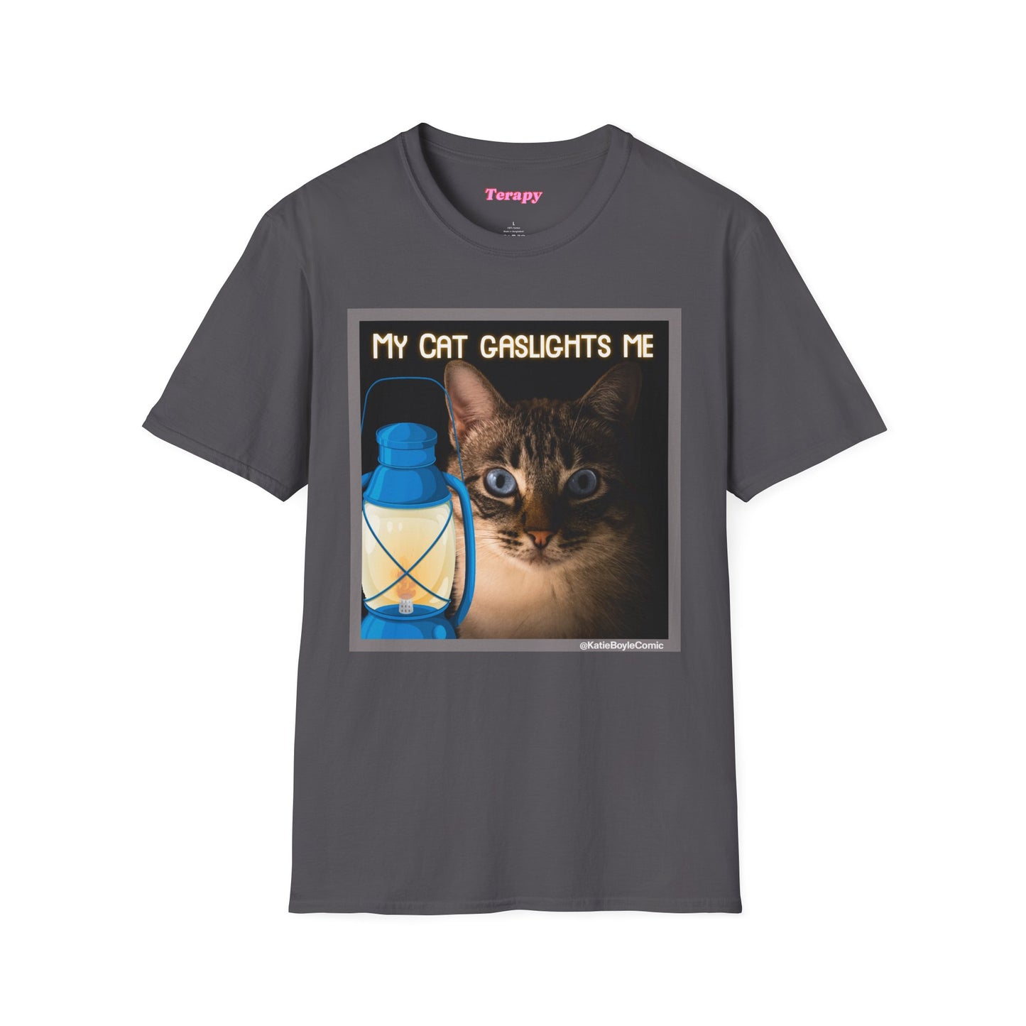 Katie Boyle's Terapy | My Cat Gaslights Me Tee