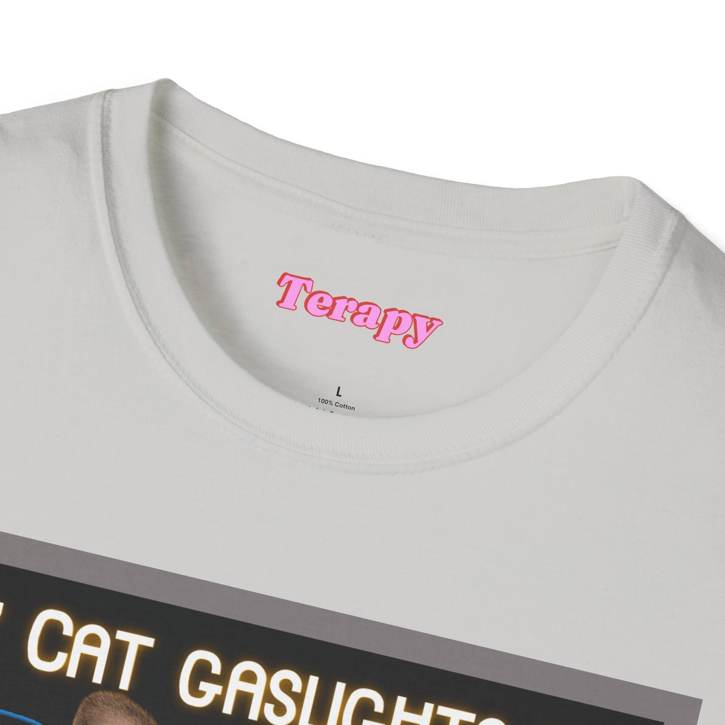 Katie Boyle's Terapy | My Cat Gaslights Me Tee