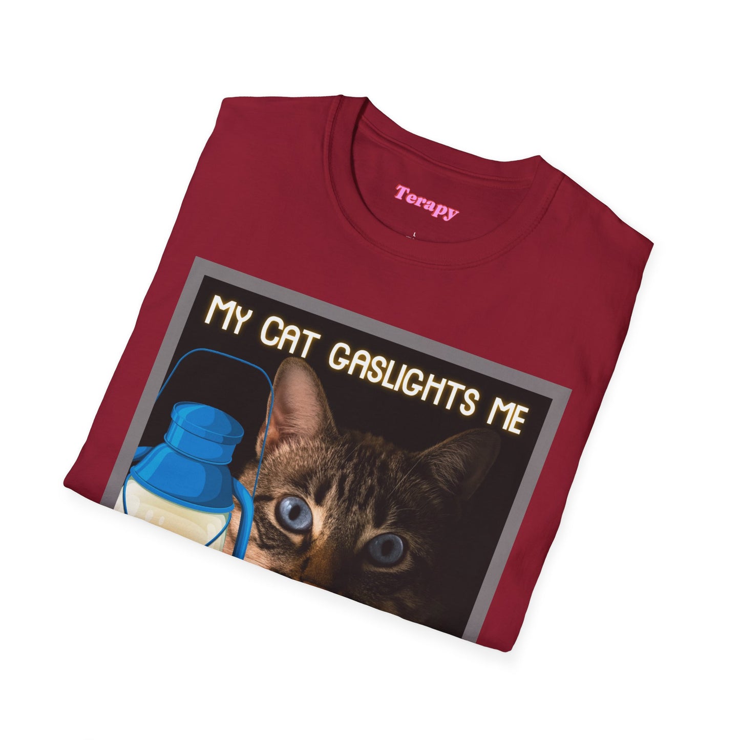 Katie Boyle's Terapy | My Cat Gaslights Me Tee