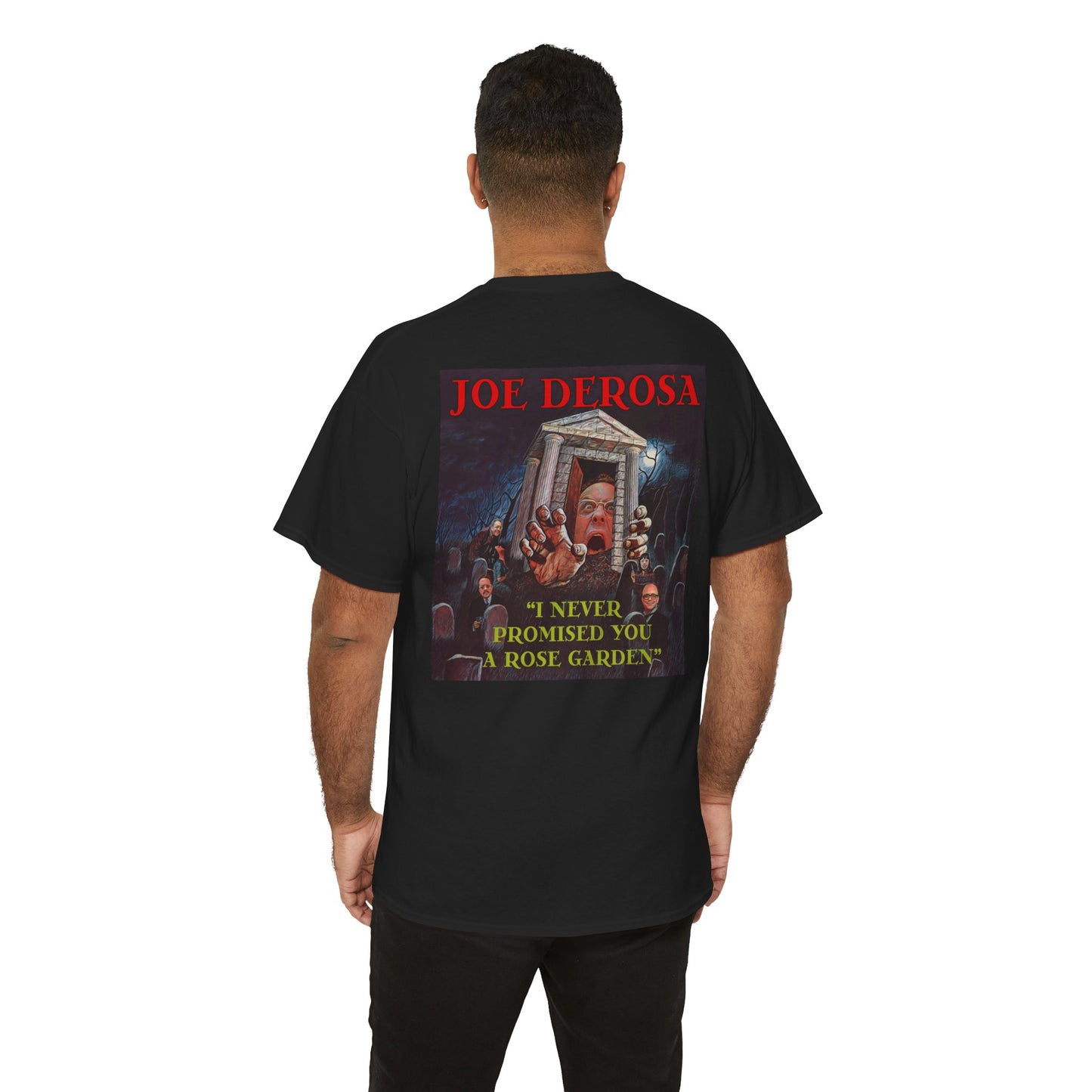 Joe DeRosa Unisex Heavy Cotton Tee, Humor Apparel