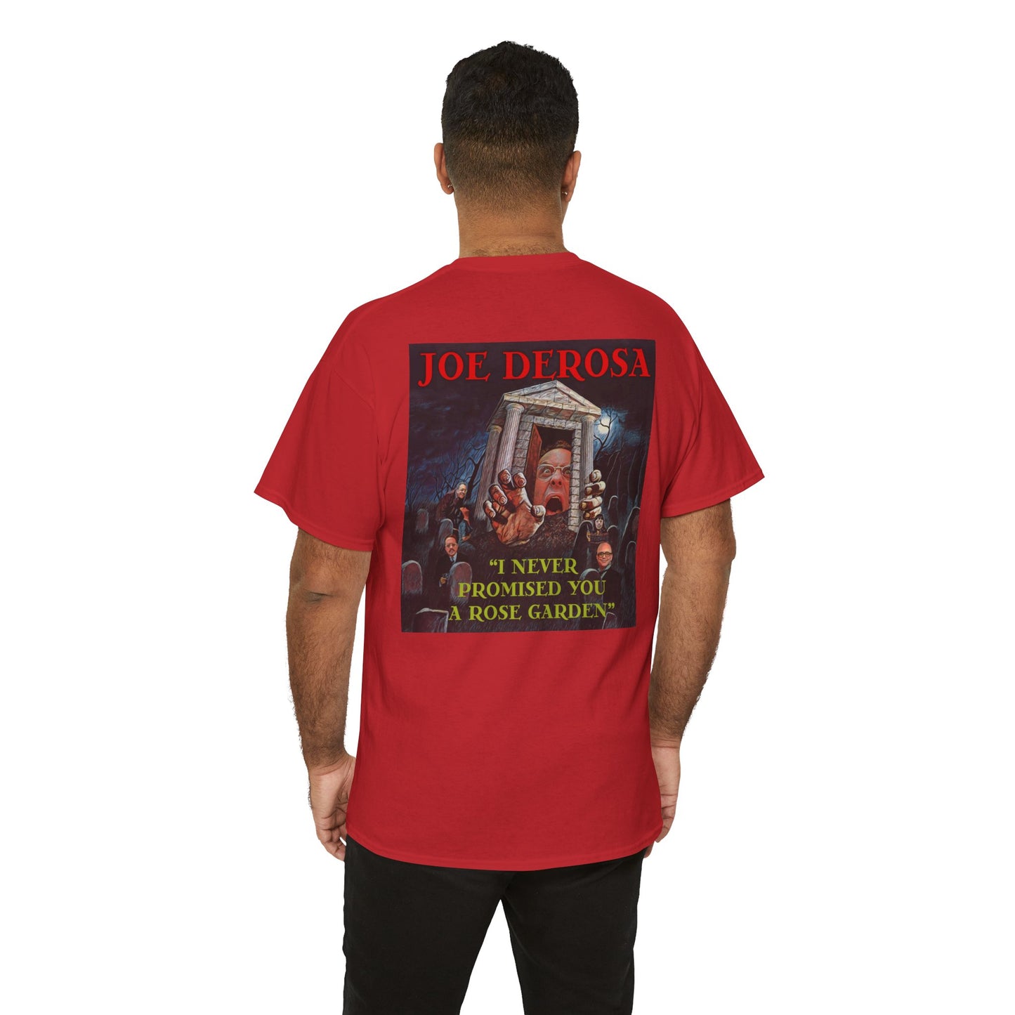 Joe DeRosa Unisex Heavy Cotton Tee, Humor Apparel