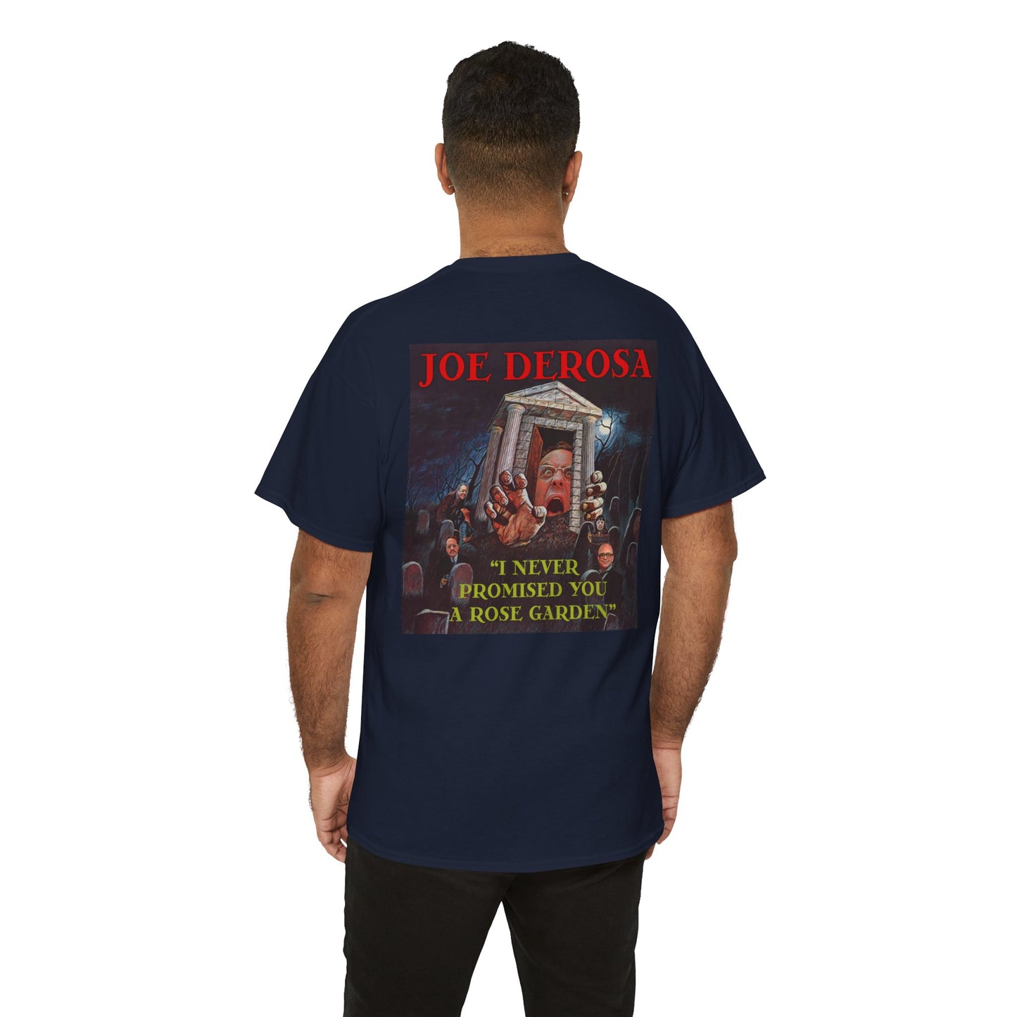 Joe DeRosa Unisex Heavy Cotton Tee, Humor Apparel