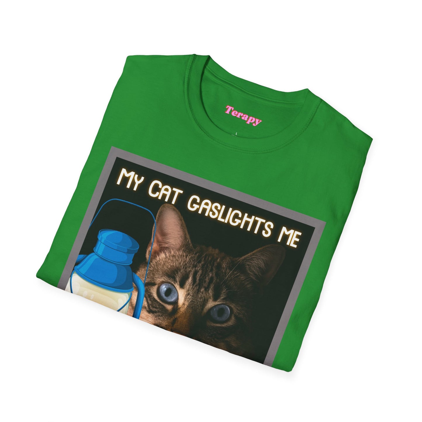 Katie Boyle's Terapy | My Cat Gaslights Me Tee